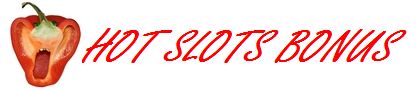 Hot Slots Bonus